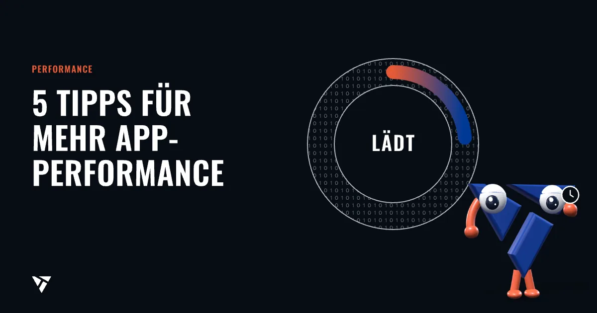 5 Tipps für mehr App-Performance: Ein großer Ladekreis, daneben schaut das Maskottchen ungeduldig auf die Uhr